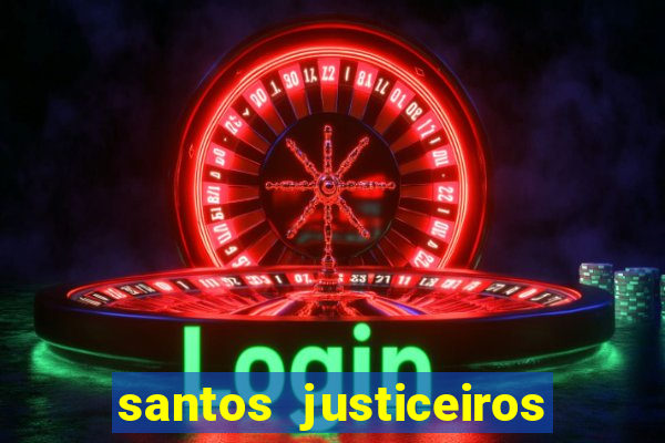 santos justiceiros 2 dublado torrent